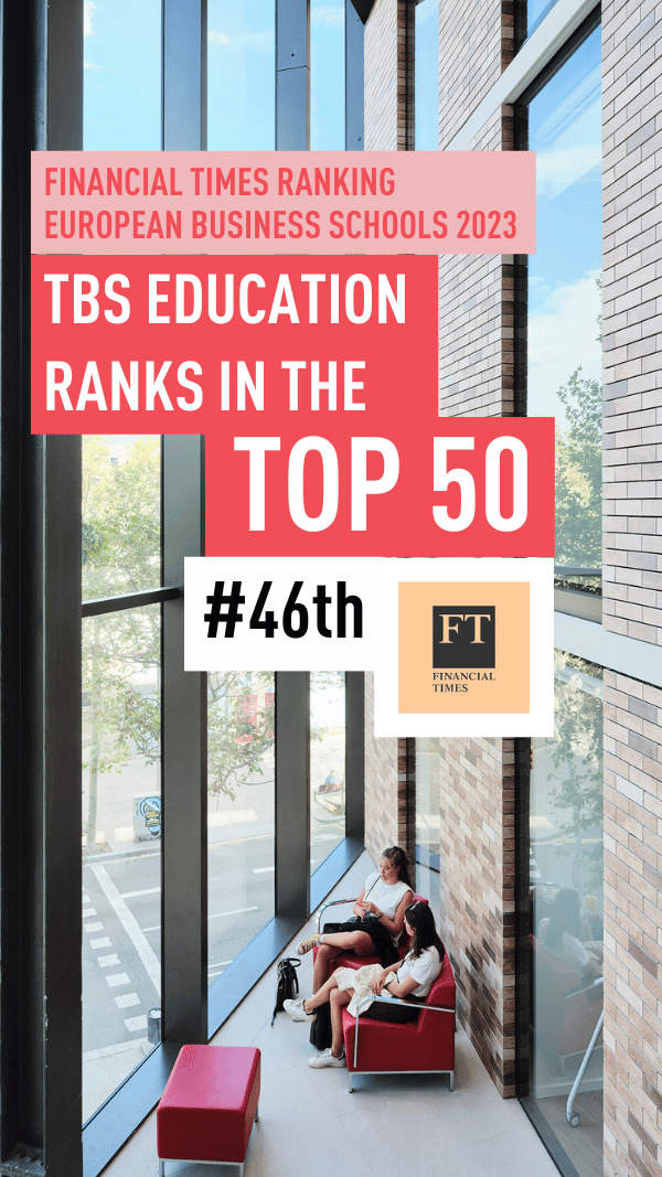 Financial Times European Business Schools 2023 : TBS Education Se