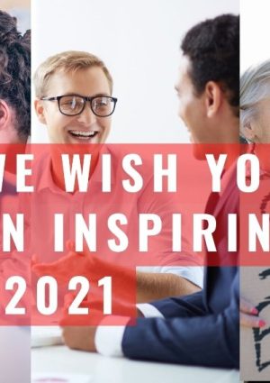 we wish you an inspiring 2021