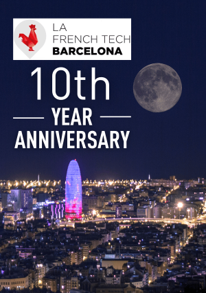 10th year event La French Tech Barcelona I TBS education